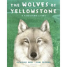 The Wolves of Yellowstone: A Rewilding Story