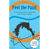 Feel the Paint: A sound approach to painting with young children