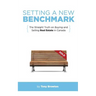 Setting a New Benchmark: The Straight Truth on Buying and Selling Real Estate in Canada