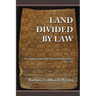 Land Divided by Law: The Yakama Indian Nation as Environmental History, 1840-1933