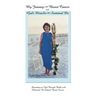 My Journey with Breast Cancer and God's Miracles That Sustained Me: Depending on God Through Battle with Metastatic Bi-Lateral Breast Cancer