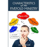 Characteristics of the Fivefold Ministry: Identifying Your Fivefold Ministry Calling