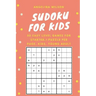SUDOKU for KIDS: 50 Easy Level Games for Starter: 1 Puzzle per Page, Brain Training Games, Sudoku Puzzles Book, Teen, Young Adult, Adult, Senior