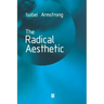 Radical Aesthetic