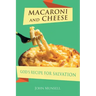 Macaroni and Cheese: God's Recipe for Salvation
