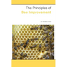 The Principles of Bee Improvement