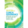 Clinical Governance: Improving the Quality of Healthcare for Patients and Service Users
