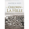 The Children of La Hille: Eluding Nazi Capture During World War II