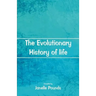 The Evolutionary History of Life