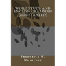 Word Study and English Grammar (illustrated)