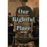 Our Rightful Place: A History of Women at the University of Kentucky, 1880-1945