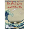 You Only Live Until You Die