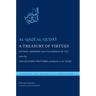 A Treasury of Virtues: Sayings, Sermons, and Teachings of 'Ali, with the One Hundred Proverbs Attributed to Al-Jahiz