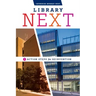 Library Next: Seven Action Steps for Reinvention