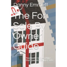 The For Sale By Owner Guide: Your Guide to Everything that Goes into Selling FSBO