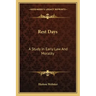 Rest Days: A Study in Early Law and Morality