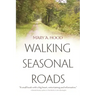 Walking Seasonal Roads