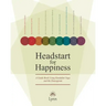 Headstart for Happiness: A Guide Book Combining Kundalini Yoga and the Enneagram