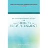 The Transcendental Meditation Technique and The Journey of Enlightenment