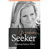 Freedom Seeker: Reclaiming Feminine Wisdom