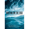 Writing on the Edge