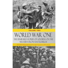 World War One - The Unheard Stories of Soldiers on the Western Front Battlefields: First World War stories as told by those who fought in WW1 battles