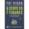 6 Steps to 7 Figures: A Real Estate Professional's Guide to Building Wealth