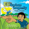 Eli the Curious Dragonfly Finds a Friend