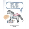 Super Deuce the Super Horse: With Special Guest Star, Cat