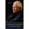 Norman Mailer: The Self-Appointed Messiah