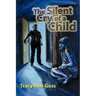 The Silent Cry of a Child