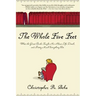 The Whole Five Feet: What the Great Books Taught Me about Life, Death, and Pretty Much Everthing Else