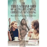 The Three-Strand Cord of Active Relational Christian Mentoring: Women Mentoring Women with Christ at the Center
