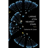 Larvae of the Nearest Stars: Poems
