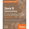 Java 9 Concurrency Cookbook, Second Edition