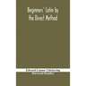 Beginners' Latin by the direct method