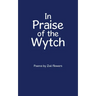 In Praise of the Wytch