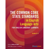 The Common Core State Standards in English Language Arts for English Language Learners: Grades K-5: