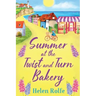 Summer at the Twist and Turn Bakery
