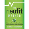 The NeuFit Method: Unleash the Power of the Nervous System for Faster Healing and Optimal Performance