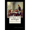 Freedom, Law, and Rights