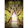 Through the Eyes of Love: Journeying with Pan, Book One