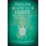Indian from the Inside: Native American Philosophy and Cultural Renewal, 2d ed.