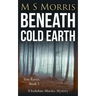 Beneath Cold Earth: A Yorkshire Murder Mystery