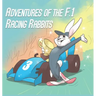 Adventures Of The F.1 Racing Rabbits