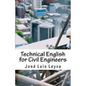 Technical English for Civil Engineers: English-Spanish Construction Terms