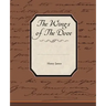 The Wings Of The Dove