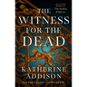 The Witness for the Dead: Book One of the Cemeteries of Amalo Trilogy