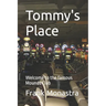 Tommy's Place: Welcome to the famous Mounds Club