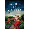 Garden of Secrets: A totally heartbreaking WW2 historical novel about an unforgettable wartime secret
